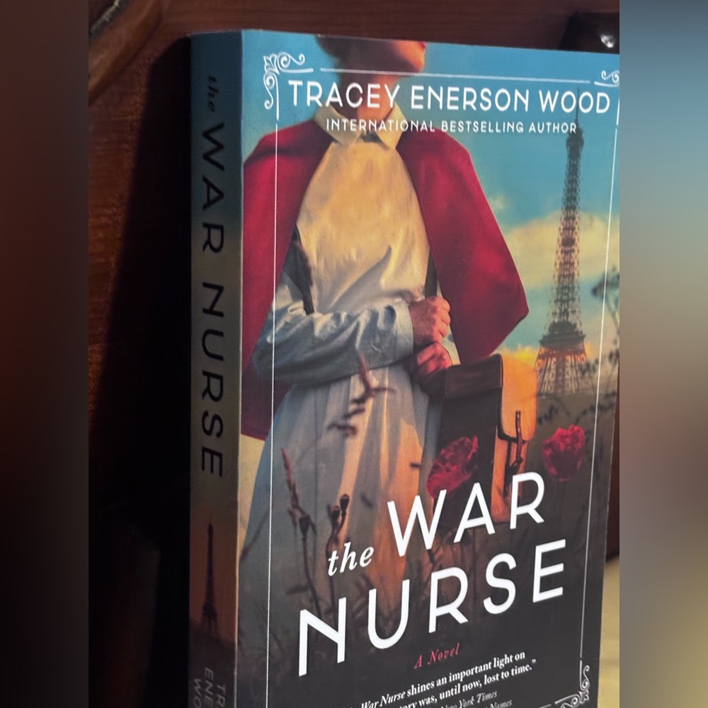 The War Nurse Novel by Tracey Enerson Wood